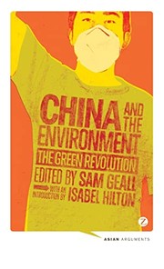 China and the environment : the green revolution /