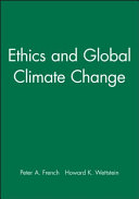 Ethics and global climate change /