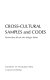 Cross-cultural samples and codes /