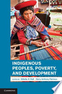 Indigenous peoples, poverty, and development /