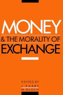 Money and the morality of exchange /