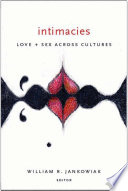 Intimacies : love and sex across cultures /