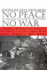 No peace, no war : an anthropology of contemporary armed conflicts /