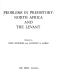 Problems in prehistory: North Africa and the Levant /