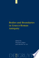 Bodies and boundaries in Graeco-Roman antiquity /