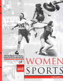 International encyclopedia of women and sports /