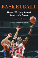 Basketball : great writing about America's game /