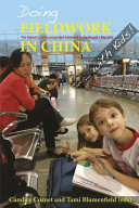 Doing fieldwork in China - with kids! : the dynamics of accompanied fieldwork in the People's Republic /