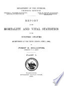 Report on the mortality and vital statistics of the United States as returned at the tenth census (June 1, 1880) /