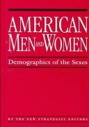 American men and women : demographics of the sexes /