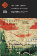 Risk topography : systemic risk and macro modeling /