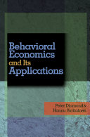 Behavioral economics and its applications /