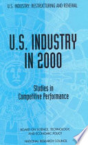 U.S. industry in 2000 : studies in competitive performance /