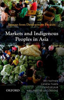 Markets and indigenous peoples in Asia : lessons from development projects /