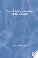 Central Asia and the new global economy /