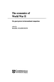 The economics of World War II : six great powers in international comparison /