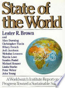 State of the world, 1993 : a Worldwatch Institute report on progress toward a sustainable society /