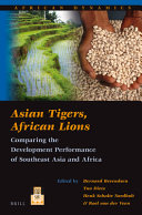 Asian tigers, African lions : comparing the development performance of Southeast Asia and Africa /