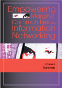 Empowering marginal communities with information networking /