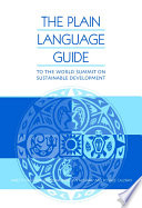 The plain language guide to the World Summit on Sustainable Development /
