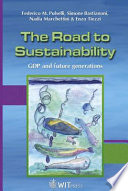 The road to sustainability : GDP and the future generations /