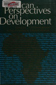 African perspectives on development : controversies, dilemmas & openings /