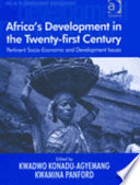 Africa's development in the twenty-first century : pertinent socio-economic and development issues /