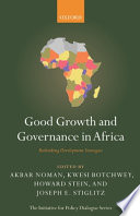 Good growth and governance in Africa : rethinking development strategies /