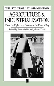 Agriculture and industrialization : from the eighteenth century to the present day /