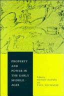 Property and power in the early Middle Ages /