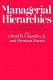 Managerial hierarchies : comparative perspectives on the rise of the modern industrial enterprise /