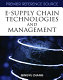 E-supply chain technologies and management /