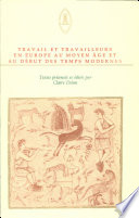 Travail et travailleurs en Europe au Moyen Age et au début des temps modernes /