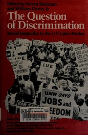 The Question of discrimination : racial inequality in the U.S. labor market /