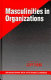 Masculinities in organizations /