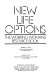 New life options : the working woman's resource book /