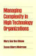 Managing complexity in high technology organizations /