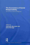 The economics of social responsibility : the world of social enterprises /