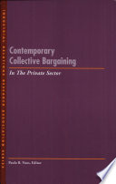 Contemporary collective bargaining in the private sector /