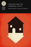 Housing and the financial crisis /