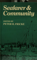 Seafarer & community: towards a social understanding of seafaring;
