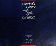 America's choice : high skills or low wages! : the report /