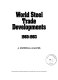 World steel trade developments, 1960-1983 : a statistical analysis.