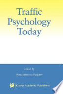 Traffic psychology today /