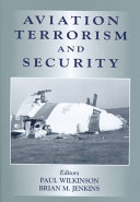 Aviation terrorism and security /