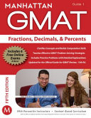 Fractions, decimals, & percents : GMAT math strategy guide.