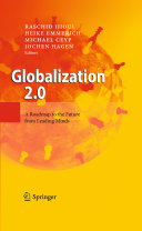 Globalization 2.0 : a roadmap to the future from leading minds /