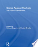 States against markets : the limits of globalization /