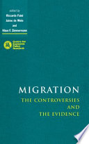 Migration : the controversies and the evidence /