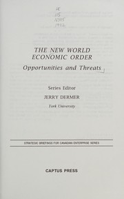 The New world economic order : opportunities and threats /